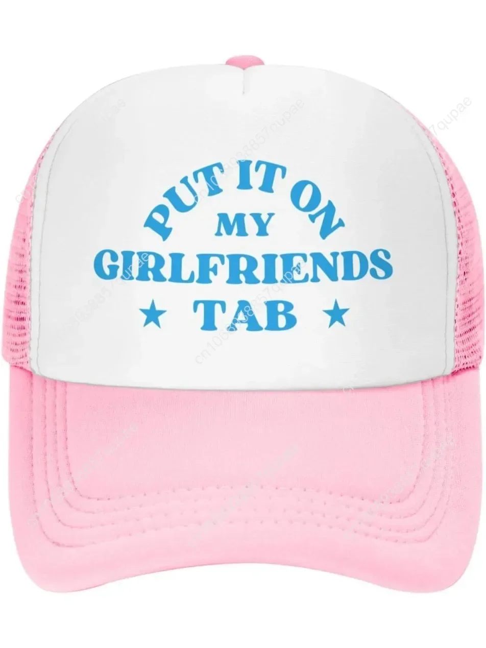 Trucker Cap Mesh - Put It On My Girlfriends Tab